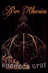 Pure Obsession: A Dark Love Novel