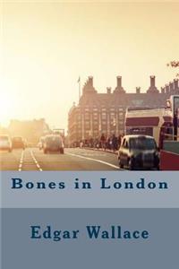 Bones in London