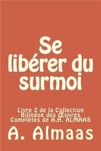 Se libérer du surmoi