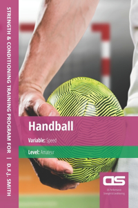 DS Performance - Strength & Conditioning Training Program for Handball, Speed, Amateur