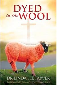 Dyed in the Wool