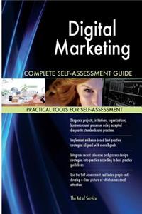 Digital Marketing Complete Self-Assessment Guide