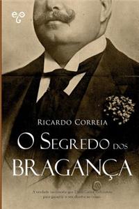 O Segredo dos Bragança