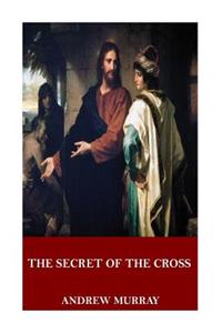 Secret of the Cross
