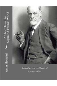 Short Travel to Sigmund Freud's World