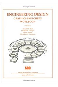 Engineering Design Graphics Sketching Workbook 5th ed.