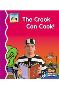 The Crook Can Cook!