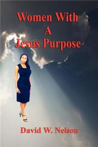 Women With a Jesus Purpose