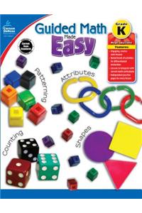 Guided Math Made Easy, Grade K