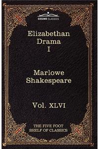 Elizabethan Drama I