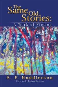 The Same Old Stories