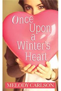 Once Upon a Winter's Heart