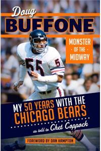 Doug Buffone: Monster of the Midway