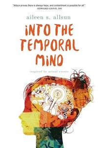 Into the Temporal Mind