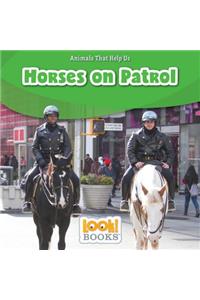 Horses on Patrol