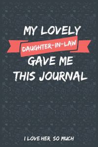 My Lovely Daughter in Law Gave Me This Journal I love her So much