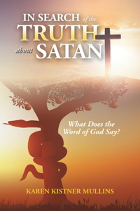 In Search of the Truth About Satan
