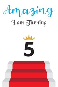Amazing!!!! I am Turning 5