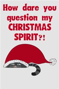 Christmas spirit for the happy new year funny quote and cats notebook gift