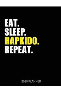 Eat Sleep Hapkido Repeat 2020 Planner