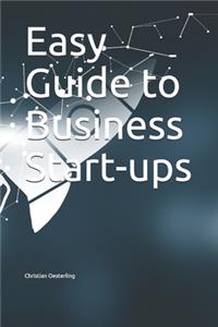 Easy Guide to Business Start-ups