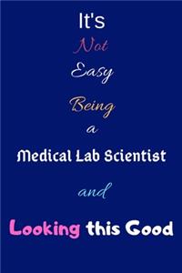 It's Not Easy Being a Medical Lab Scientist and Looking This Good