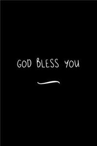 God Bless You