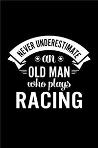 Never Underestimate An Old Man Who Plays Racing