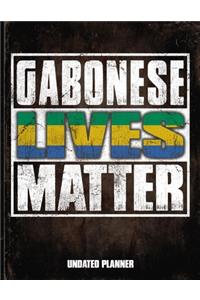 Gabonese Lives Matter Undated Planner