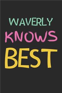 Waverly Knows Best