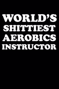 World's Shittiest Aerobics Instructor