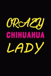 Crazy Chihuahua Lady
