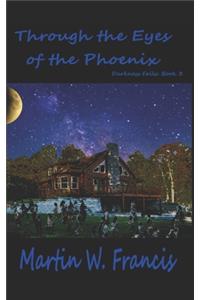Through the Eyes of the Phoenix