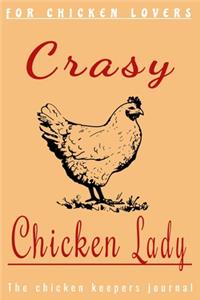 Crasy Chicken Lady!