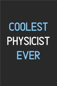 Coolest Physicist Ever