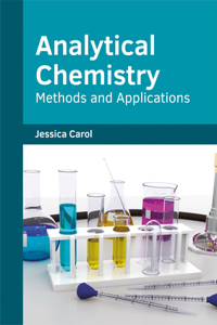 Analytical Chemistry: Methods and Applications