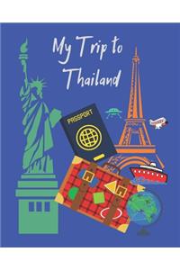 My Trip to Thailand