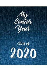 My Senior Year - Class of 2020