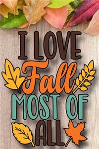I Love Fall Most Of All