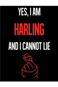 Yes, I Am HARLING And I Cannot Lie