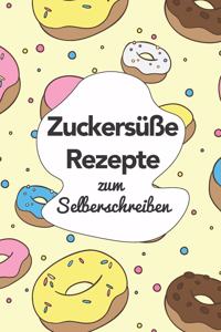 Zuckersüße Rezepte zum Selberschreiben