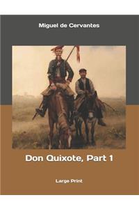 Don Quixote, Part 1