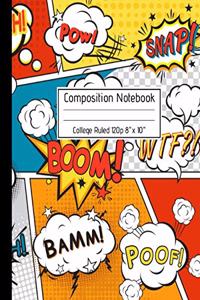 Composition Notebook College Ruled 120p 8