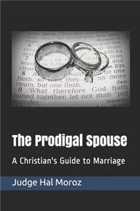 Prodigal Spouse