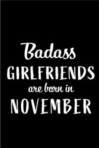 Badass Girlfriends Are Born In November