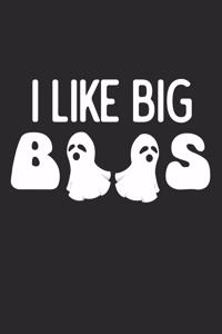 I Like Big Boos