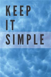 Keep It Simple Notebook