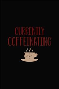 Currently Coffeinating