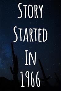 Story Started In 1966