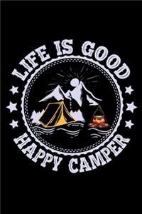 Life is good happy camper